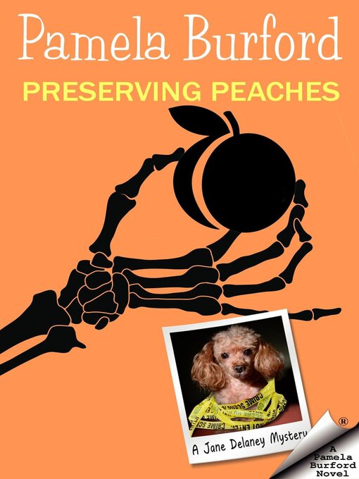 Title details for Preserving Peaches by Pamela Burford - Available